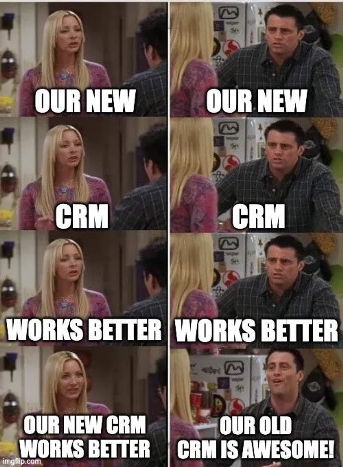CRM memes- Repeat After Me..