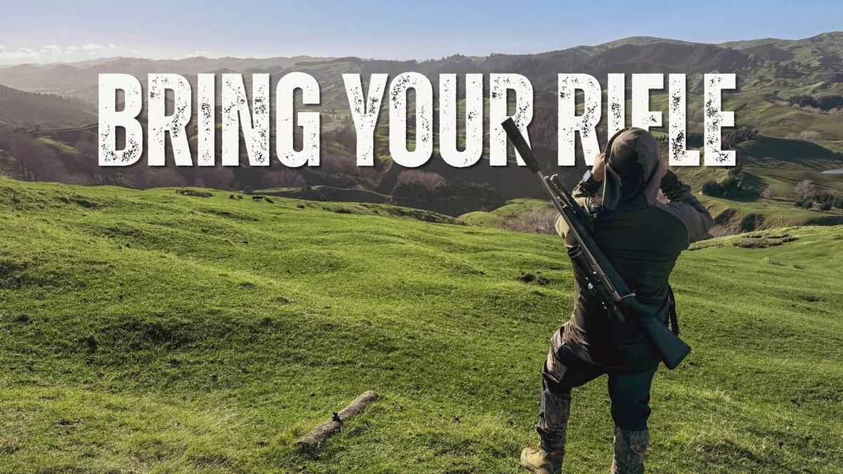 A hunter with a scoped, suppressed rifle slung over his shoulder glasses across rolling green hill country with binoculars, with the words "Bring Your Rifle" in bold distressed lettering across the top.