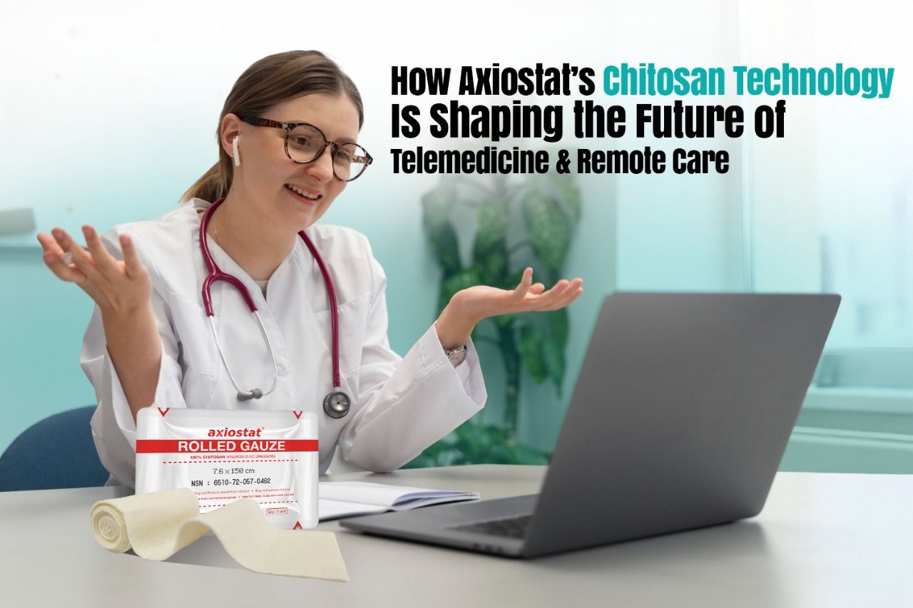 How Axiostat’s Chitosan Technology Is Shaping the Future of Telemedicine and Remote Care