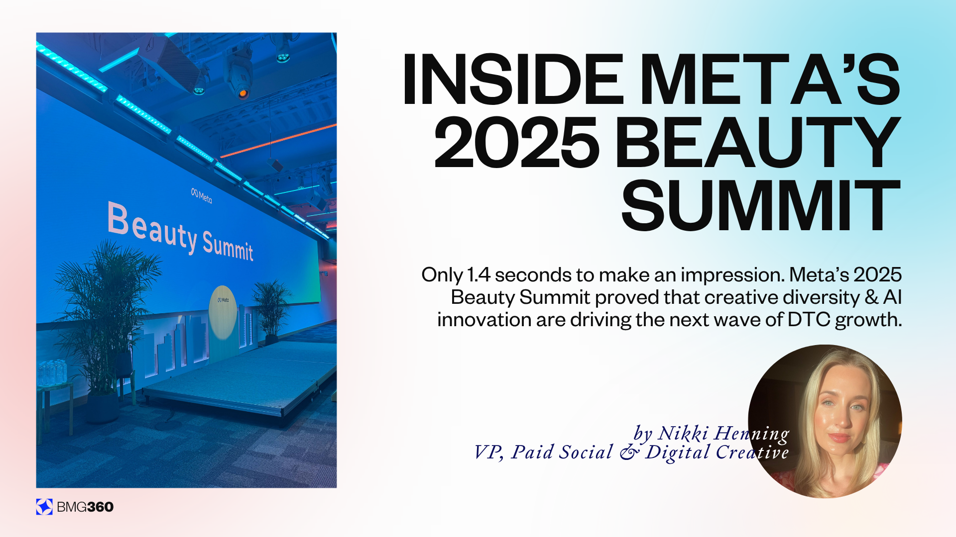 Photos of the stage and a panel with martha stewart at meta's beauty summit with the headline "inside meta's 2025 beauty summit"