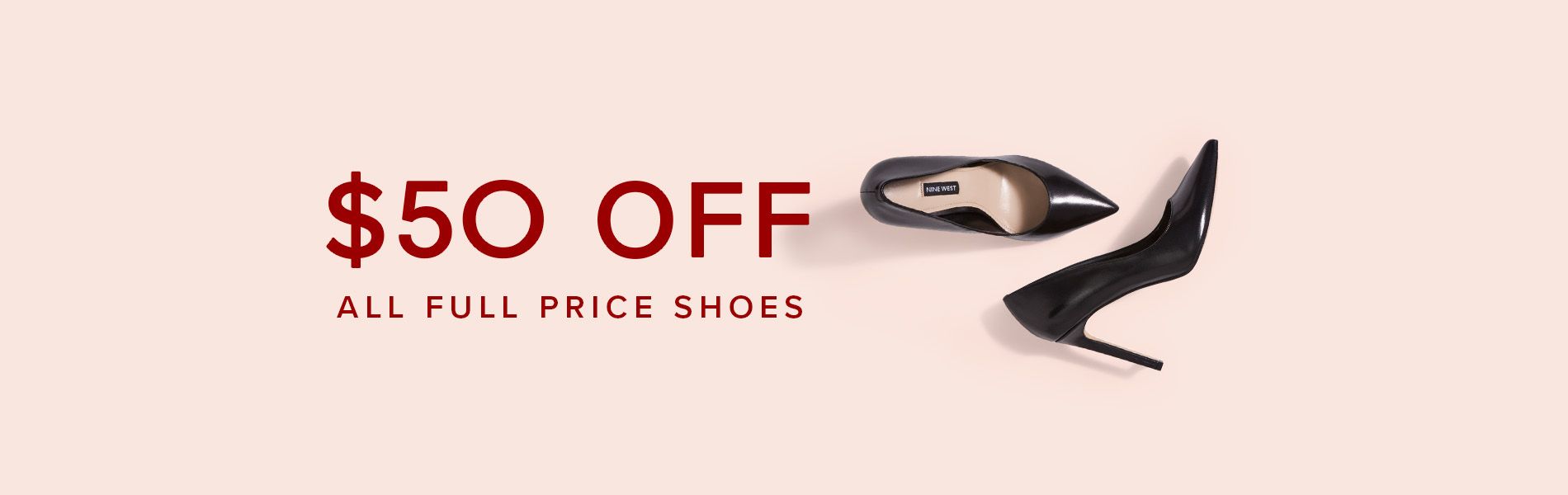 Nine West save $50 off shoes