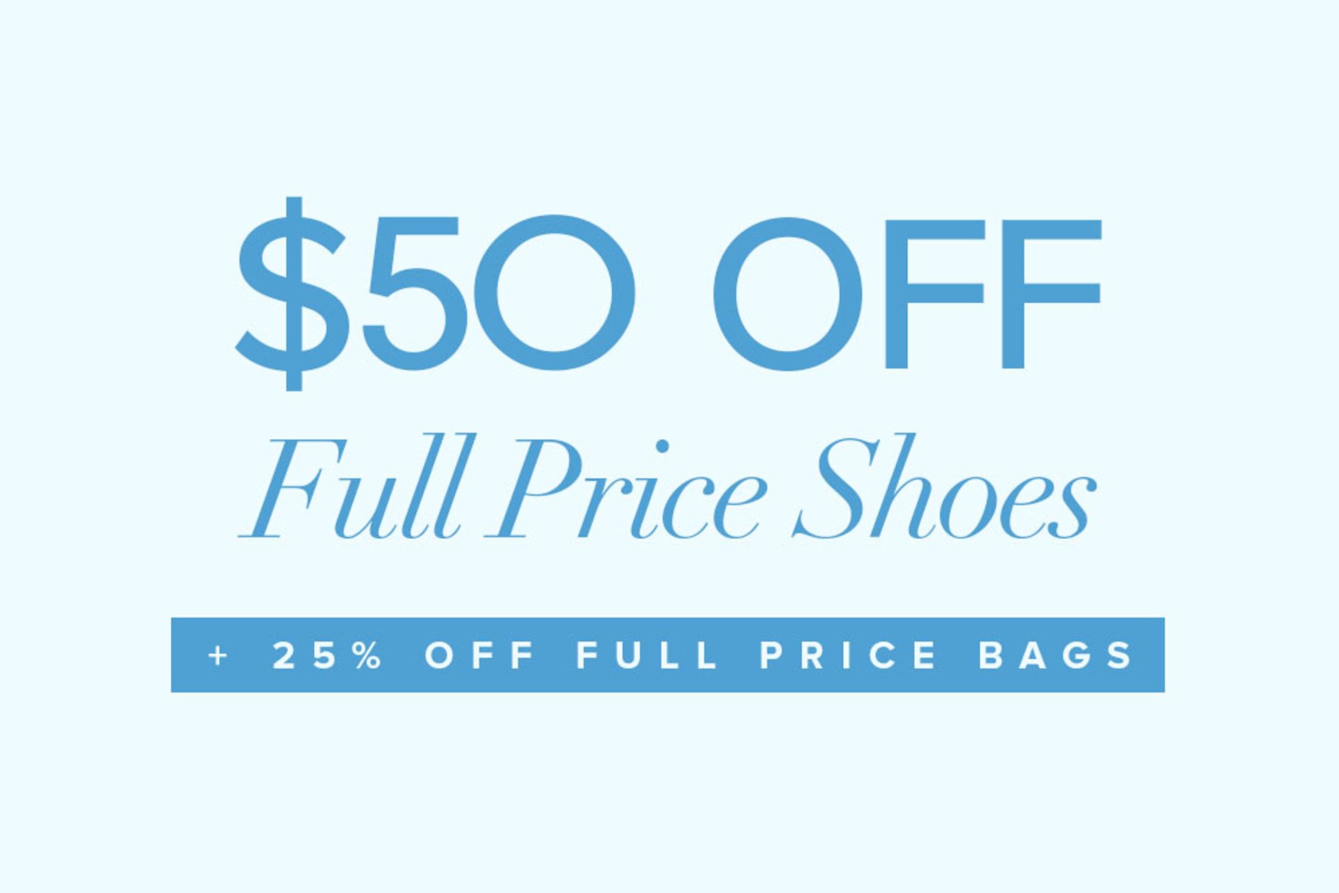 Save $50 Off Full Priced Shoes And 25% Off Bags From Nine West