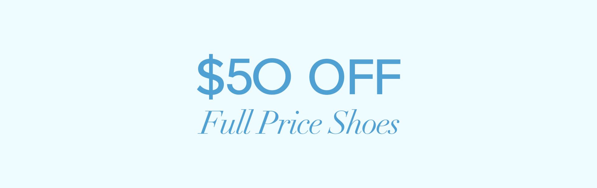 Save $50 Off Full Priced Shoes From Nine West
