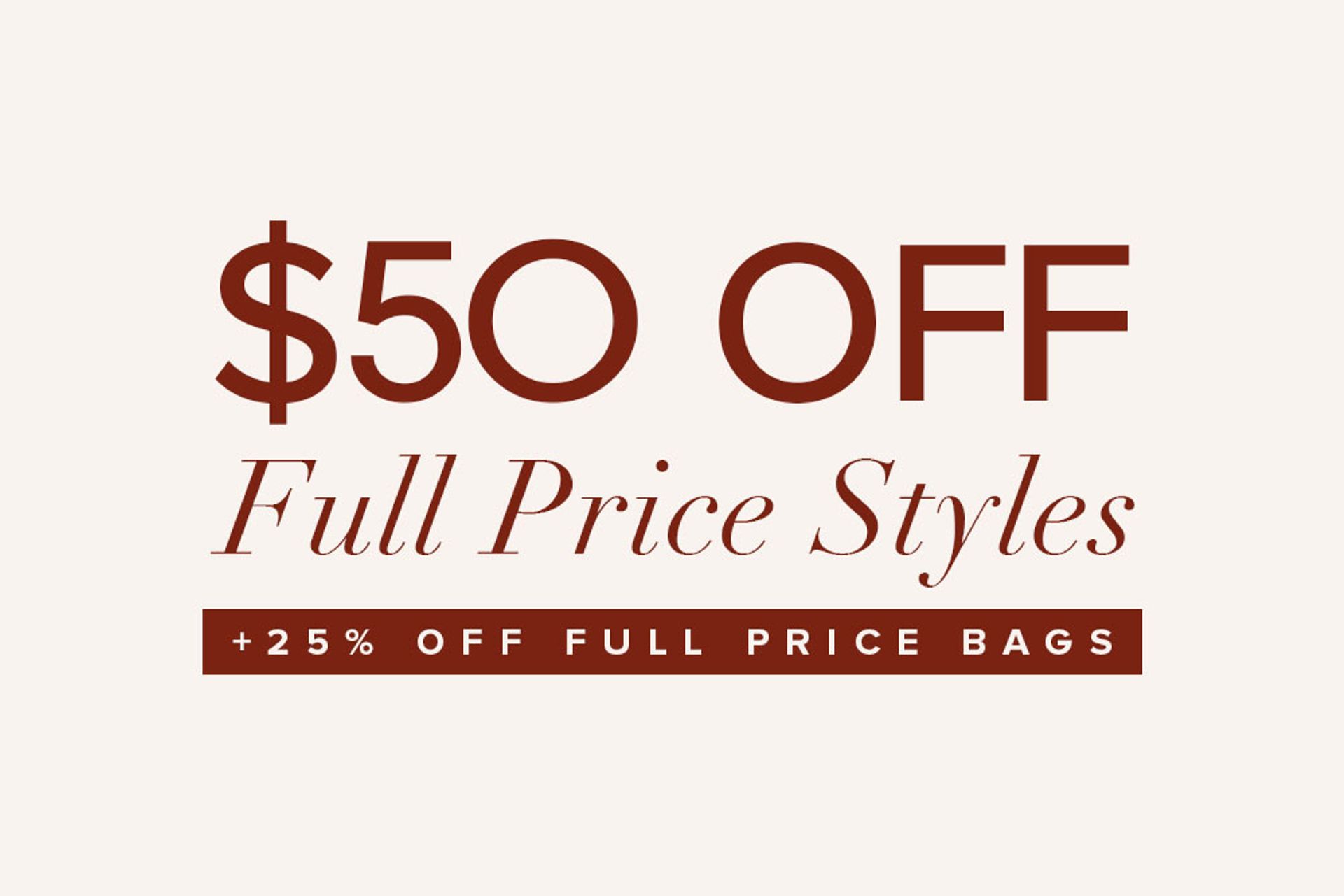 Save $50 Off Full Priced Shoes & 25% Off Full Price Bags From Nine West