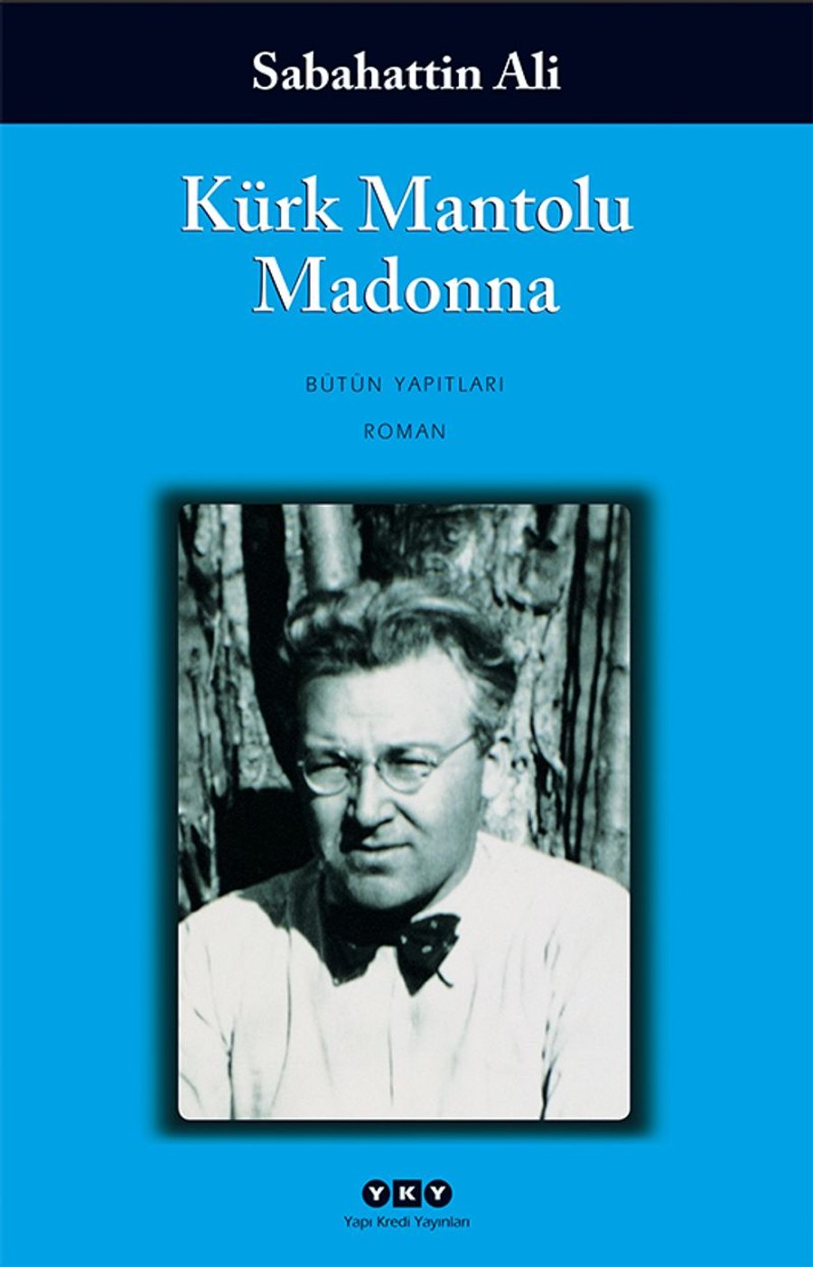 Sabahattin Ali’nin Kürk Mantolu Madonna kitabının Yapı Kredi Yayınları baskı kapağı