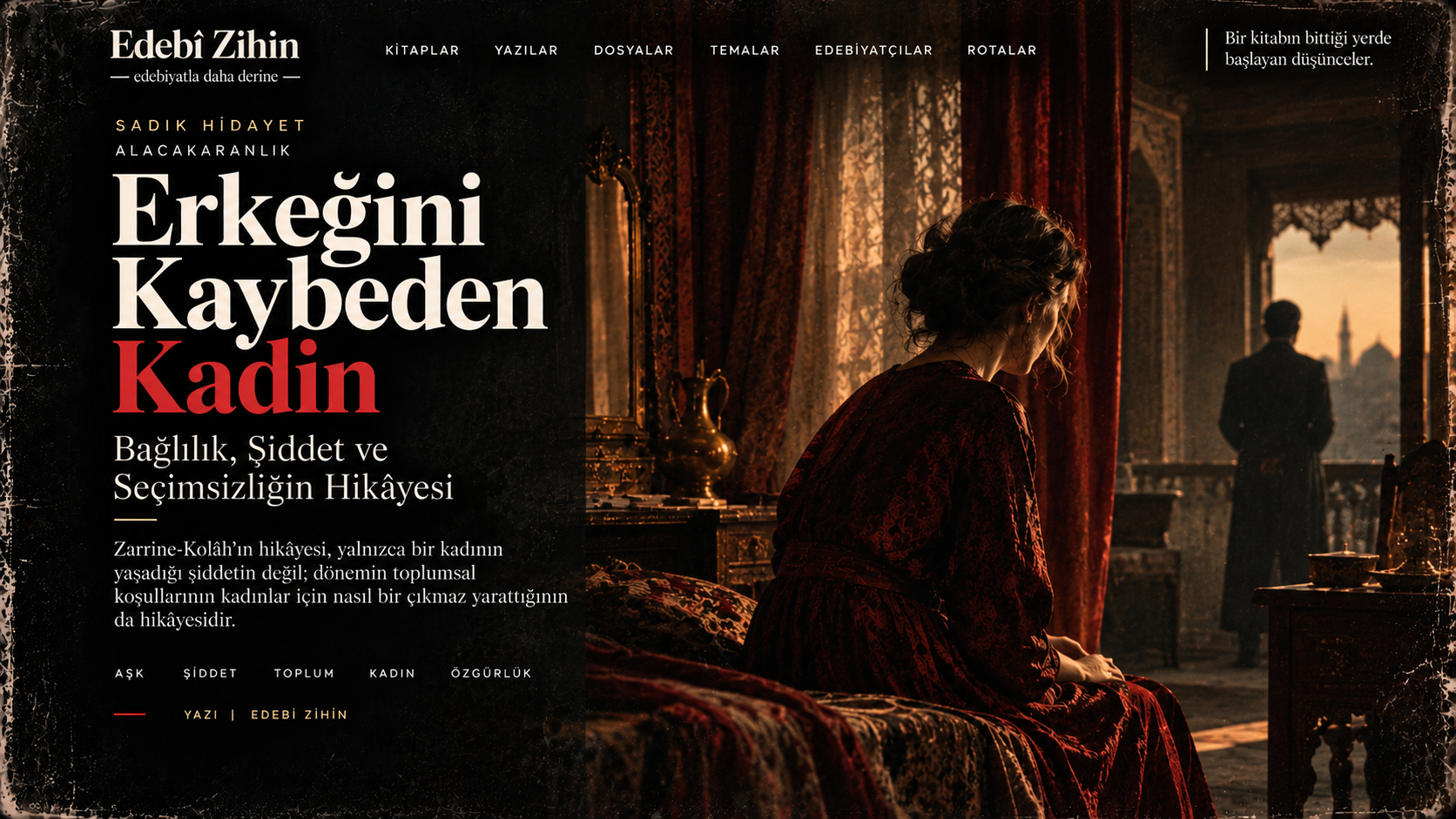Erkeğini Kaybeden Kadın — bordo giysili kadın ve uzakta erkek silüetiyle şiddet, bağlılık ve toplumsal baskı temalı Edebî Zihin görseli