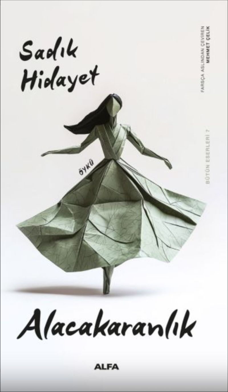 Sâdık Hidâyet - Alacakaranlık