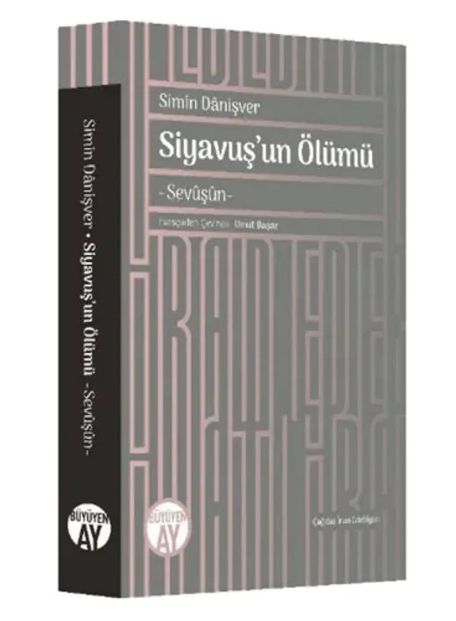 Simin Dânişver — Siyavuş'un Ölümü, Büyüyenay Yayınları Türkçe baskı kapağı
