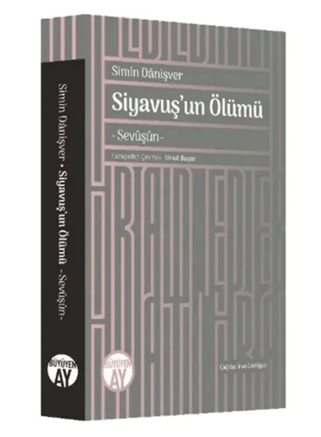 Simin Dânişver — Siyavuş'un Ölümü, Büyüyenay Yayınları Türkçe baskı kapağı