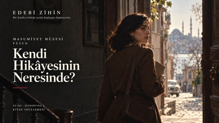 Eski İstanbul atmosferinde açık kapıya yönelen genç kadın ve “Kendi Hikâyesinin Neresinde?” başlıklı Edebî Zihin kapağı.