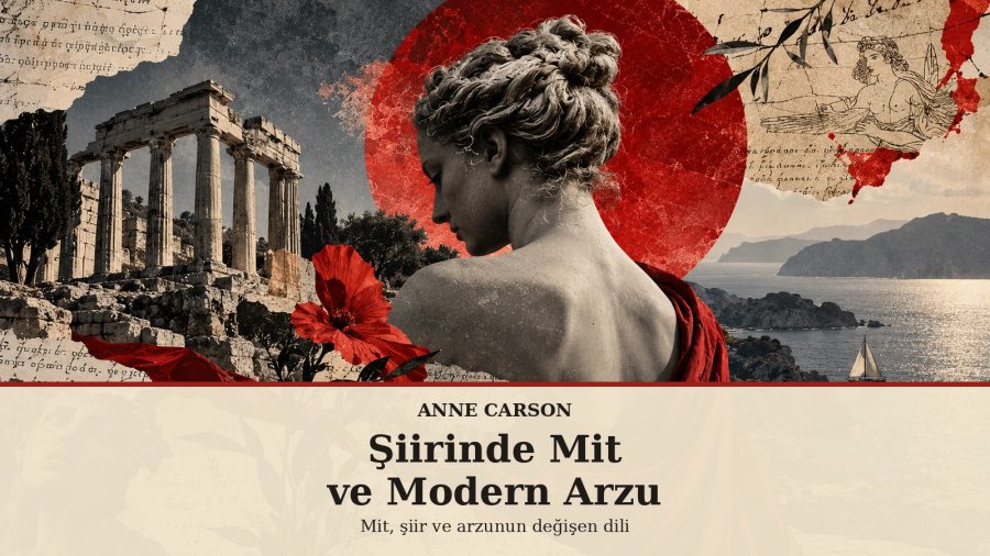 Anne Carson’ın mit ve modern arzu üzerine şiirsel dünyasını simgeleyen antik heykel, kırmızı güneş ve kıyı manzarası kolajı