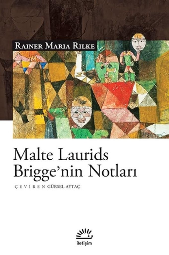 Rainer Maria Rilke — Malte Laurids Brigge'nin Notları, İletişim Yayınları Türkçe baskı kapağı