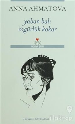 Anna Ahmatova — Yaban Balı Özgürlük Kokar, Can Yayınları Türkçe baskı kapağı