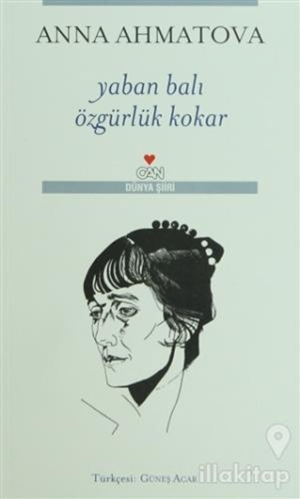 Anna Ahmatova — Yaban Balı Özgürlük Kokar, Can Yayınları Türkçe baskı kapağı