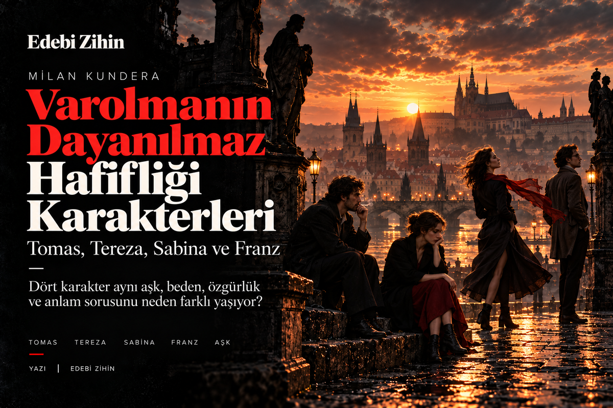 Varolmanın Dayanılmaz Hafifliği karakterleri: Tomas, Tereza, Sabina ve Franz