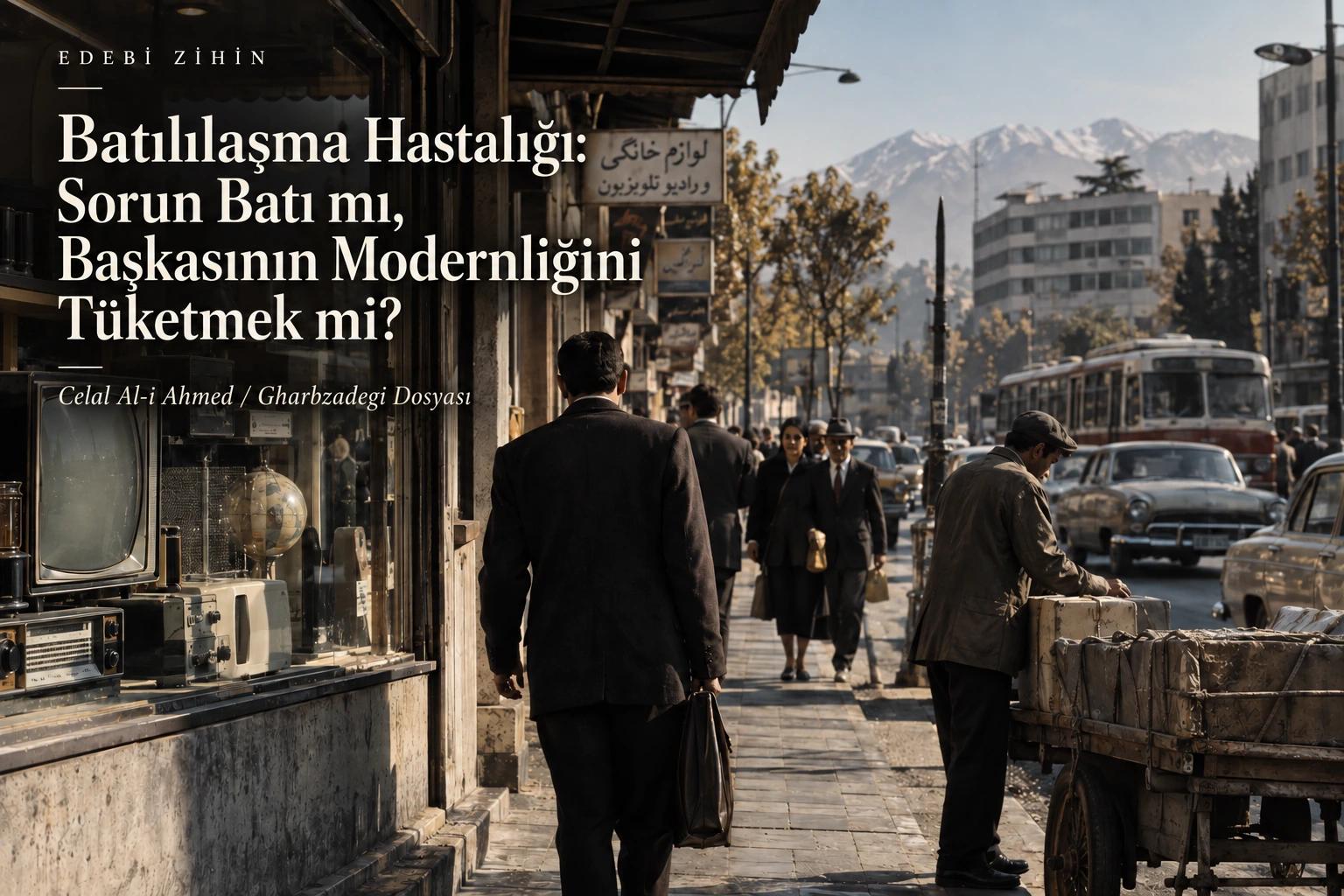 Batılılaşma Hastalığı dosyası