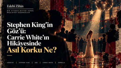 Stephen King’in Göz romanı için hazırlanan Edebî Zihin görselinde, lise balosunda kalabalığın ortasında tek başına duran Carrie White.
