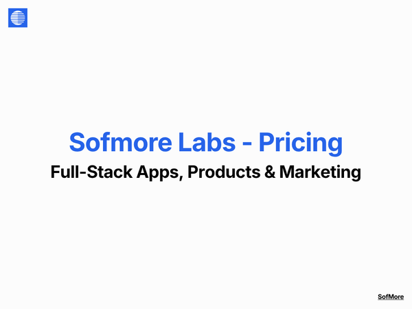 Sofmore Labs Pricing