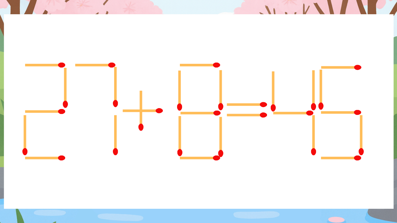【マッチ棒クイズ】1本だけ動かして正しい式に：27+8=45？
