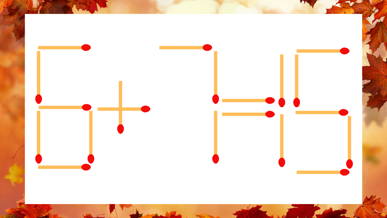 【マッチ棒クイズ】1本だけ動かして正しい式に：6＋7＝15？