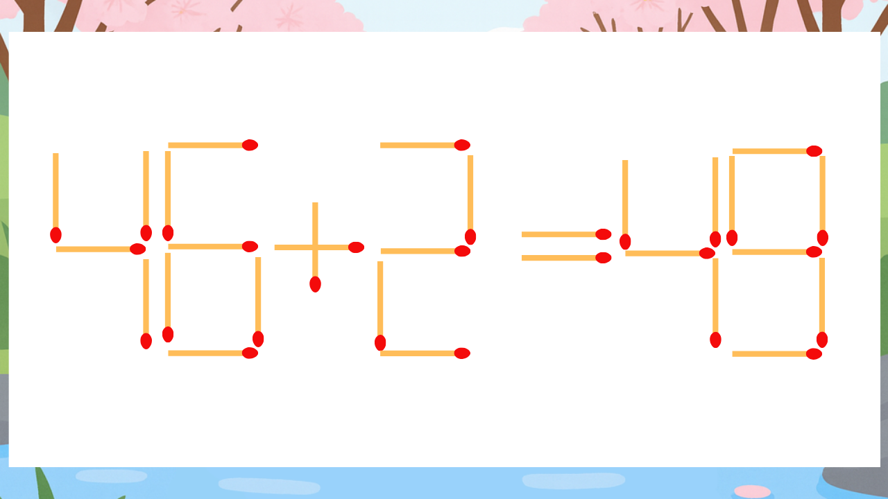 【マッチ棒クイズ】1本だけ動かして正しい式に：46+2=49？