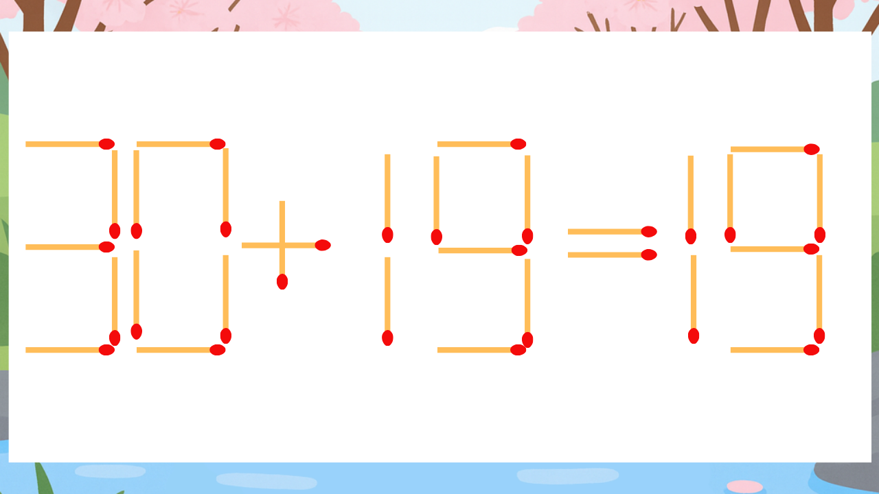 【マッチ棒クイズ】1本だけ動かして正しい式に：30+19=19？