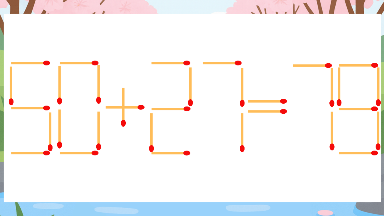 【マッチ棒クイズ】1本だけ動かして正しい式に：50+27=79？