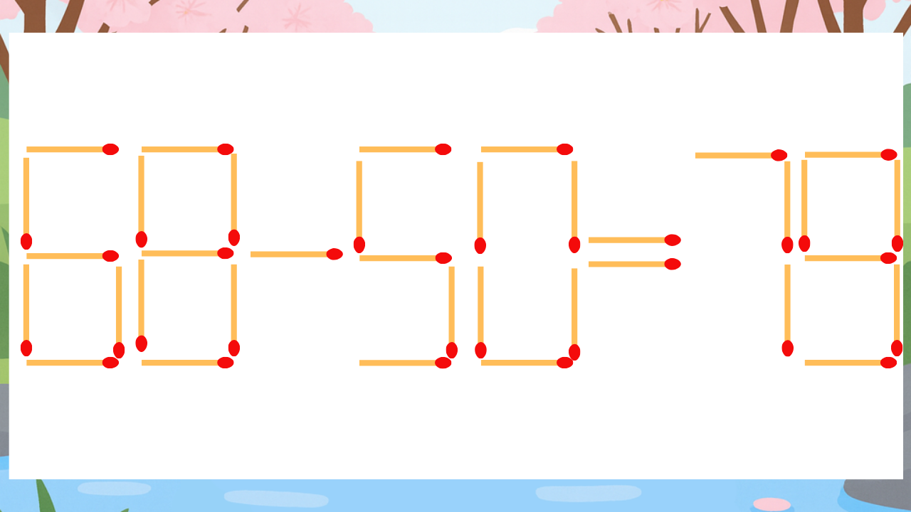 【マッチ棒クイズ】1本だけ動かして正しい式に：68-50=79？