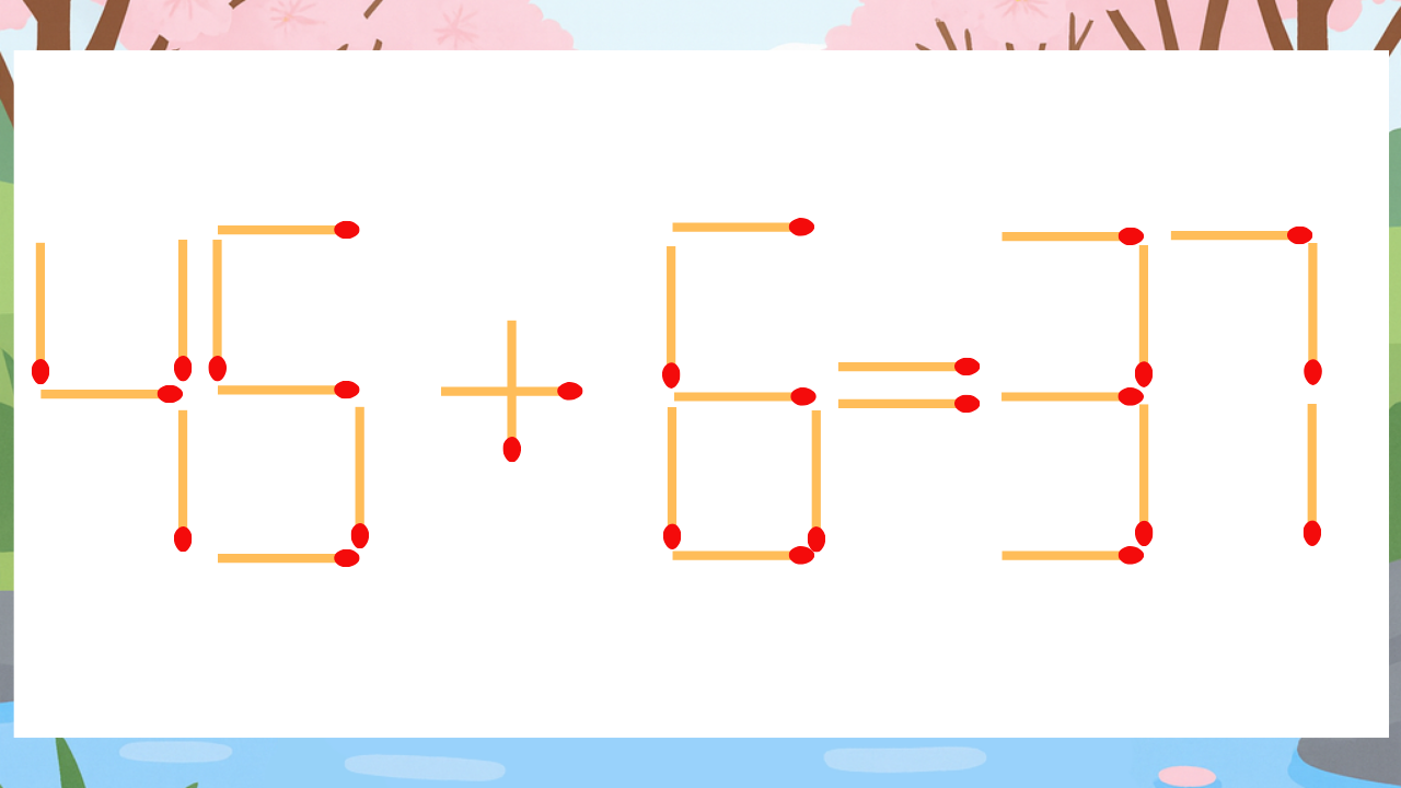 【マッチ棒クイズ】1本だけ動かして正しい式に：45+6=37？
