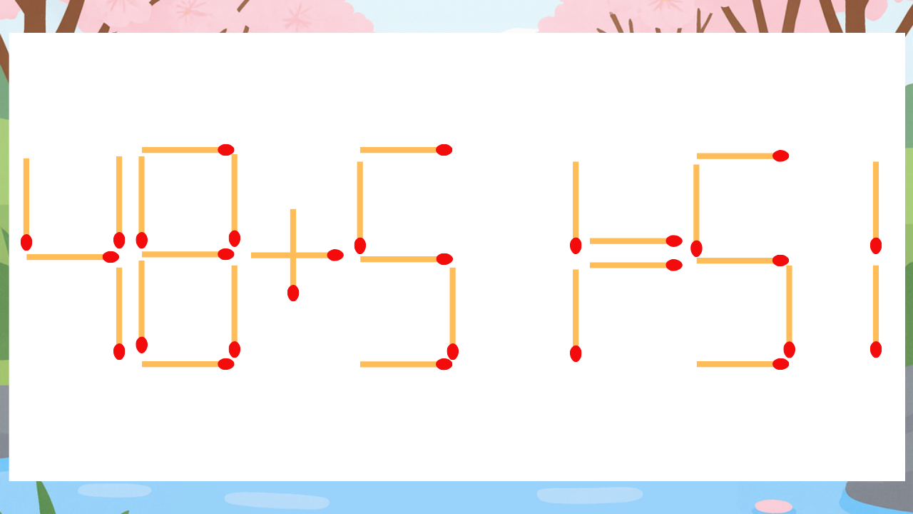 【マッチ棒クイズ】1本だけ動かして正しい式に：48+51=51？