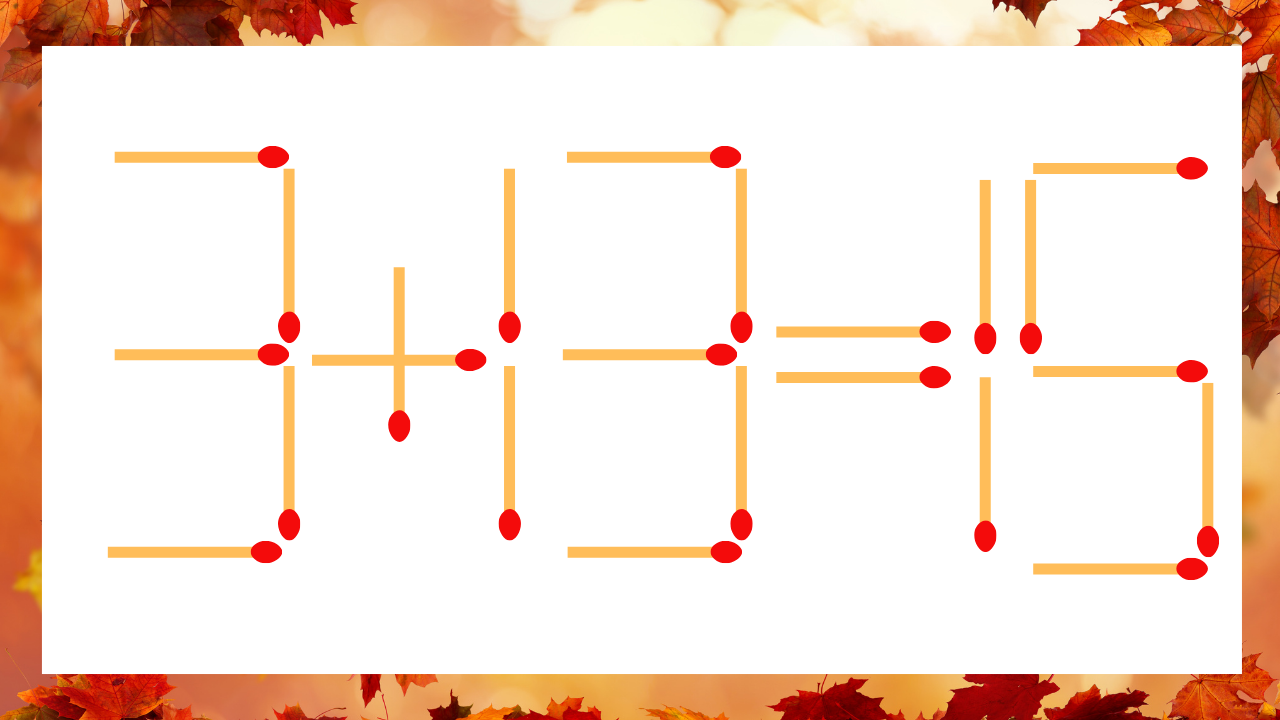 【マッチ棒クイズ】1本だけ動かして正しい式に：3+13=15？