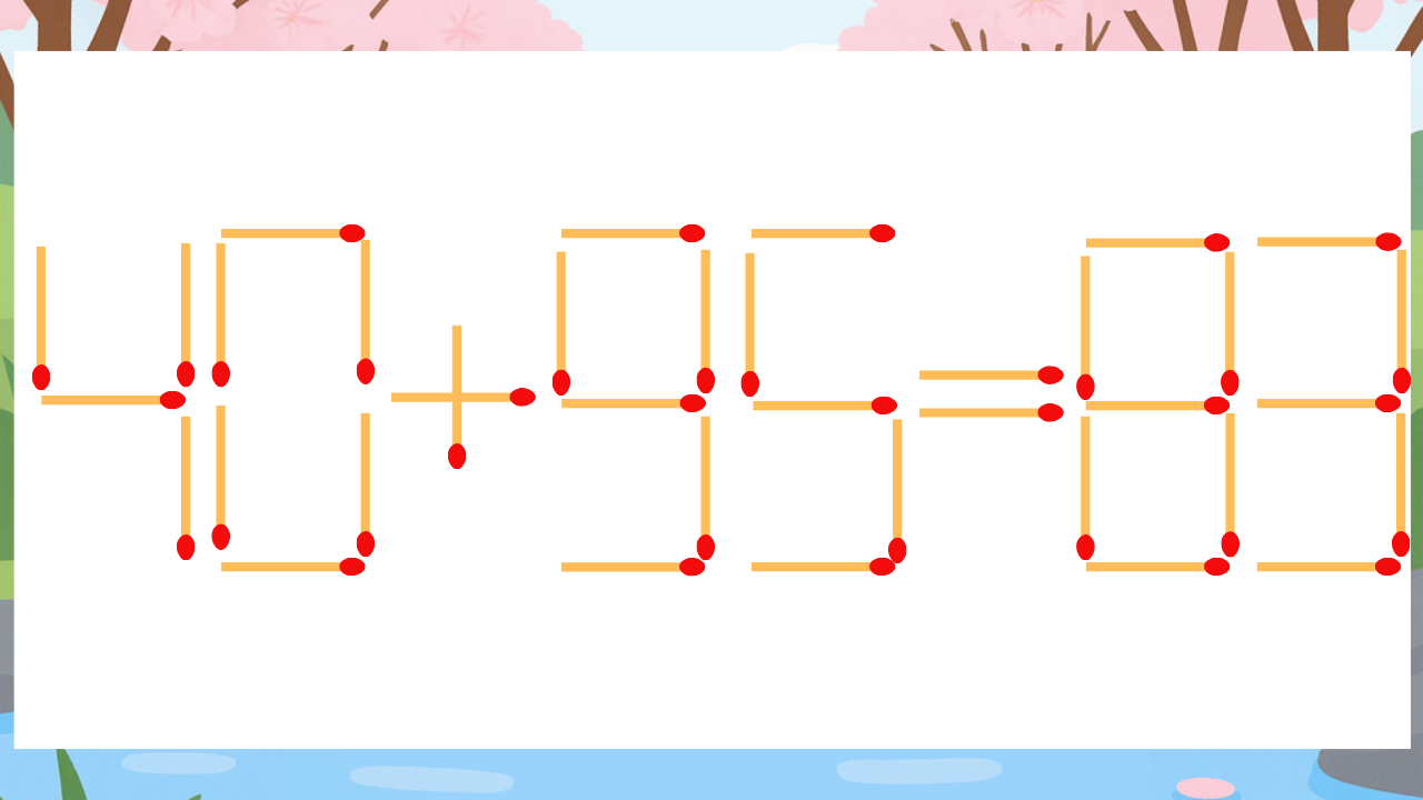【マッチ棒クイズ】1本だけ動かして正しい式に：40+95=83？
