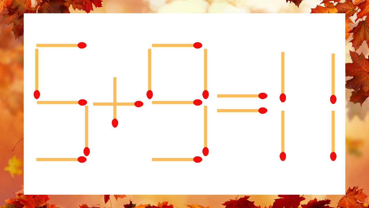 【マッチ棒クイズ】1本だけ動かして正しい式に：5＋9＝11？