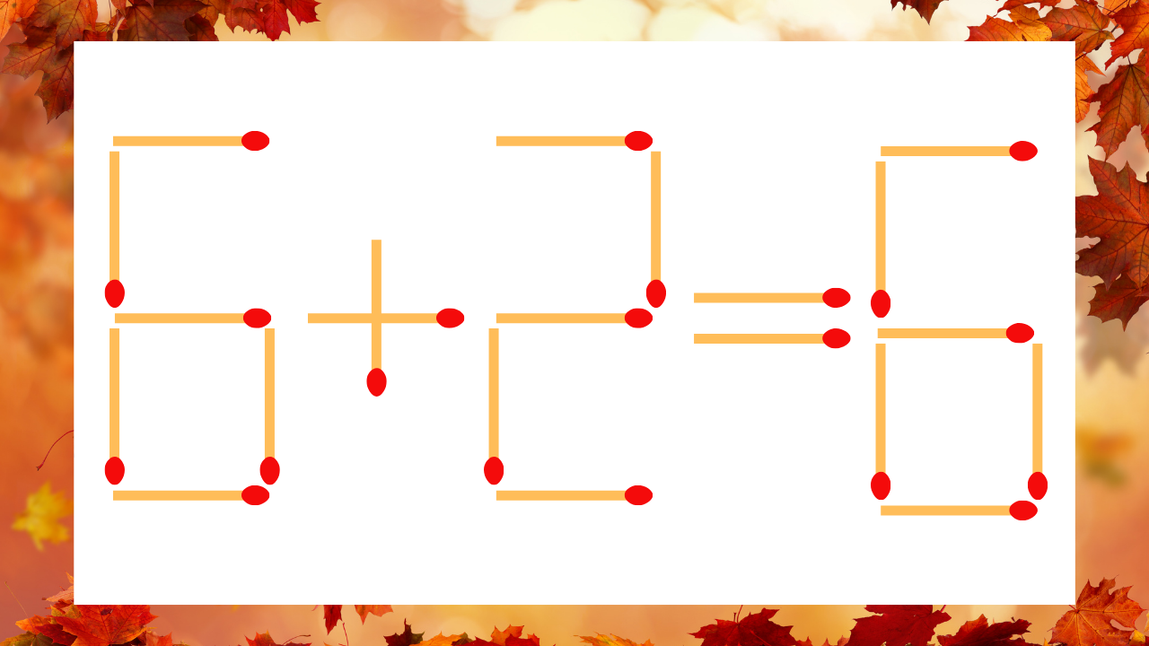 【マッチ棒クイズ】1本だけ動かして正しい式に：6+2=6？