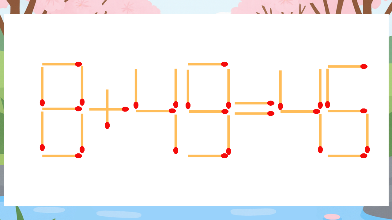 【マッチ棒クイズ】1本だけ動かして正しい式に:8+49=45?