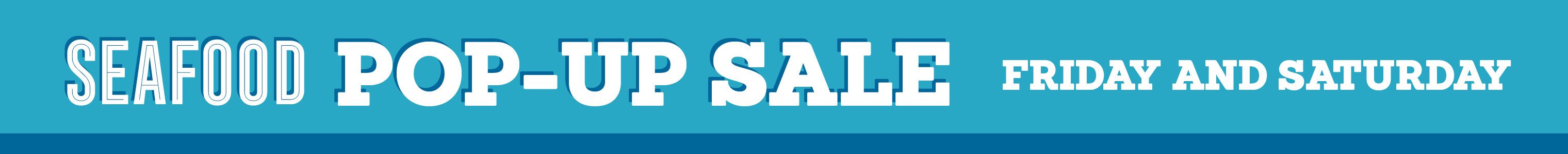 Seafood Pop-Up Sale
