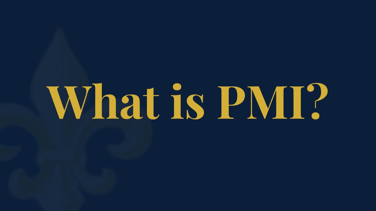 PMI Explained: What It Is, What It Costs, and How to Get Rid of It