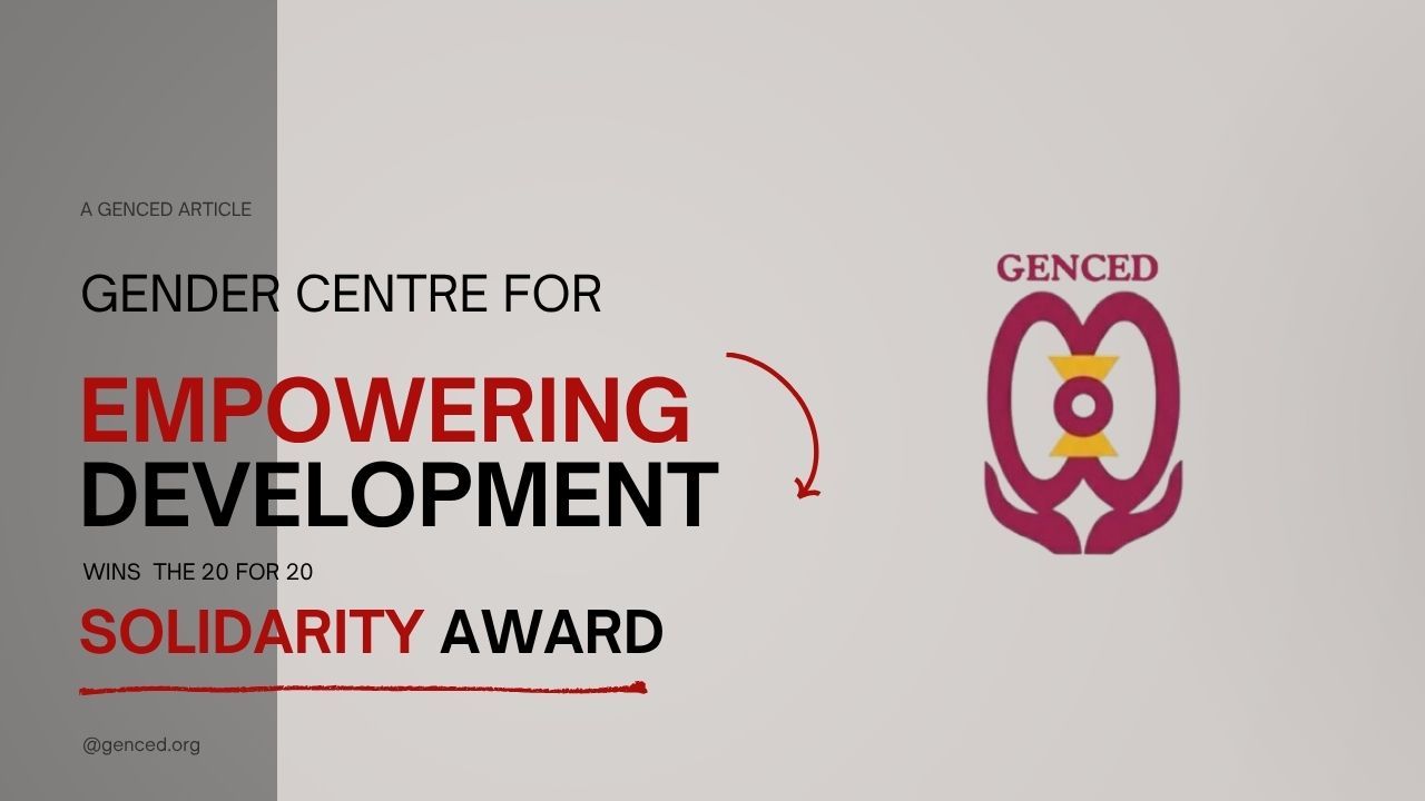 Gender Centre for Empowering Development (GenCED) Wins the 20 for 20 Solidarity Award