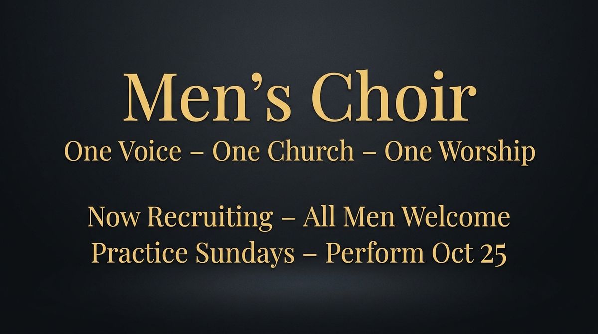 Men's Choir Recruitment