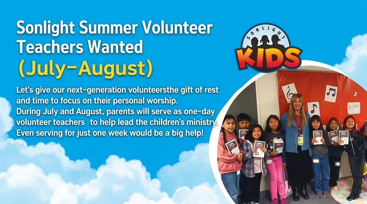 Sonlight Summer Volunteer Teachers Wanted