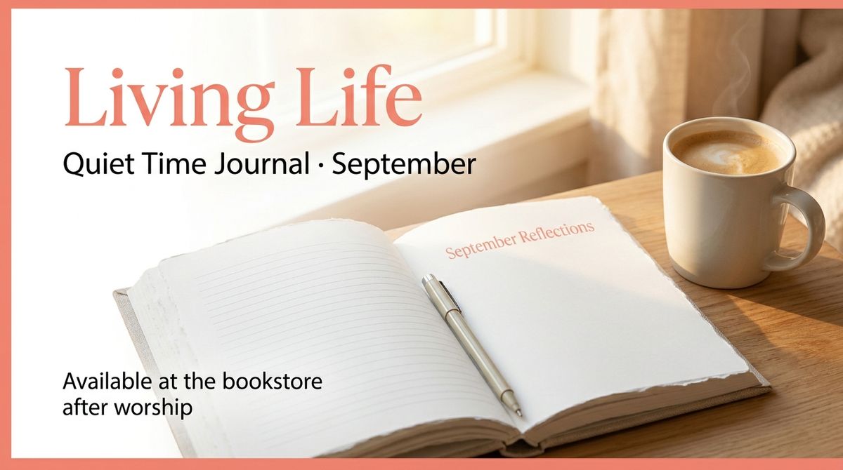 Living Life Quiet Time (QT) Journal