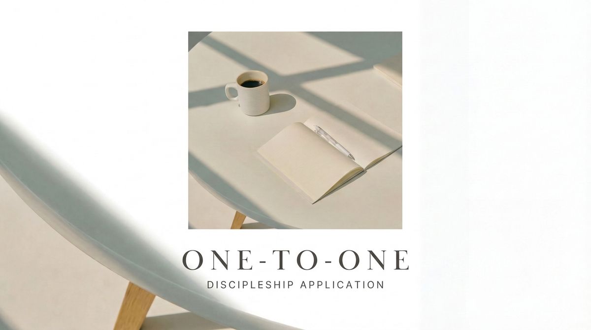 One to One Discipleship - Mentee
