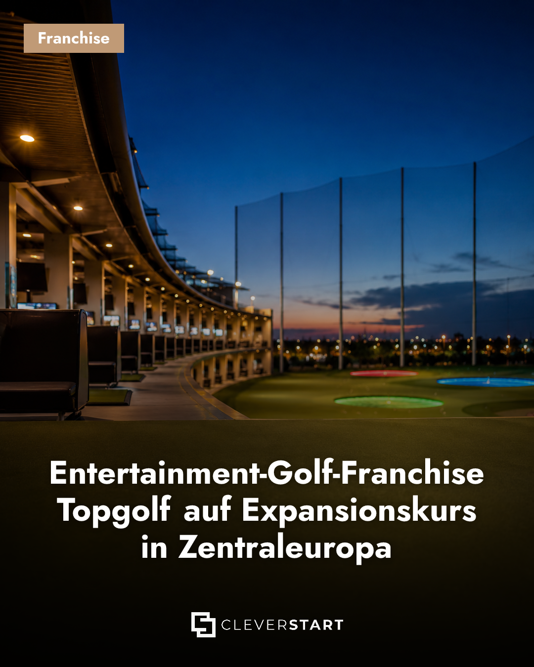 Entertainment-Golf-Franchise Topgolf auf Expansionskurs in Zentraleuropa