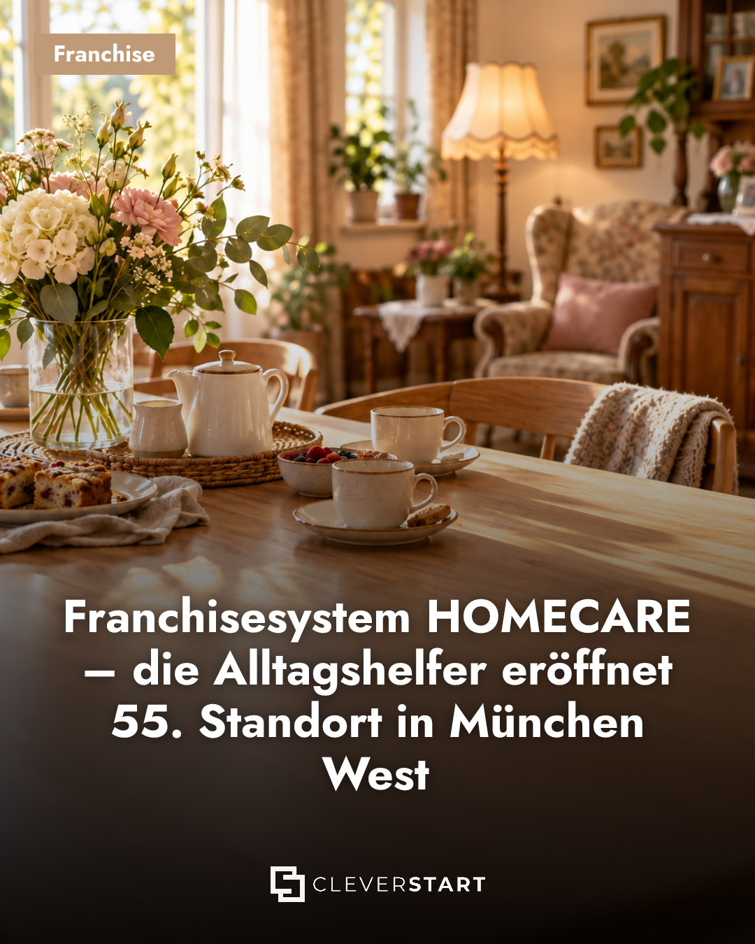 Franchisesystem HOMECARE – die Alltagshelfer eröffnet 55. Standort in München West
