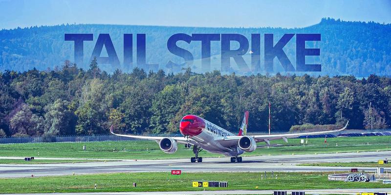 Why A Boeing 787 Or Airbus A350 Tail Strike Means Weeks In The Hangar While A 777 Does Not