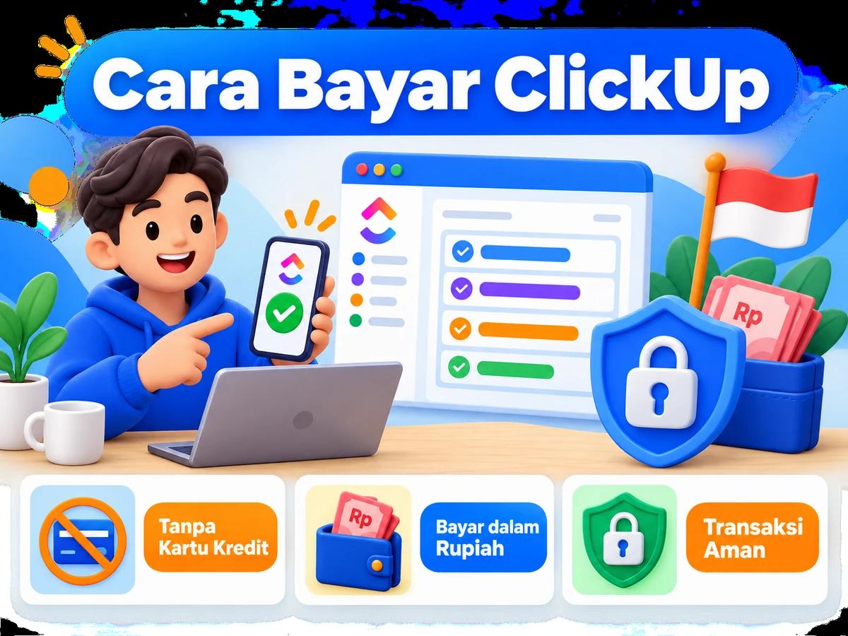 Ilustrasi pembayaran ClickUp dari Indonesia melalui ponsel, perencanaan biaya rupiah, dan konfirmasi transaksi digital yang aman.