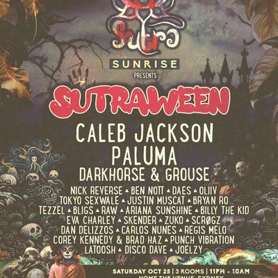 SUTRA SUNRISE-HALLOWEEN @HOME THE VENUE// FT.CALEB JACKSON, PALUMA//OCT 25