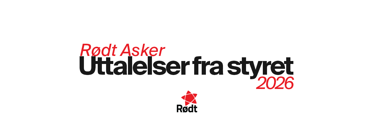 Uttalelser fra Rødt Asker
