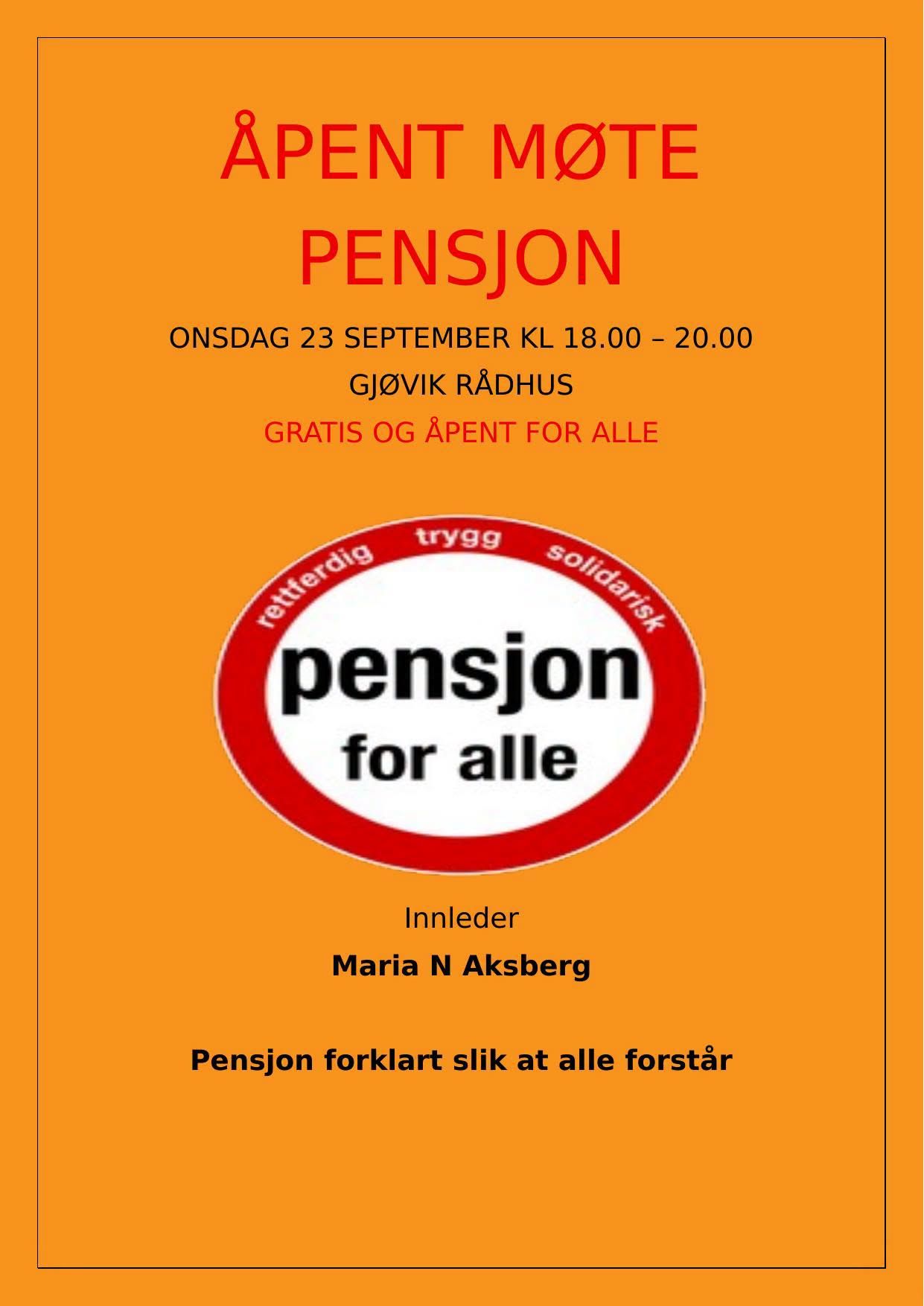 Åpent møte om pensjon!