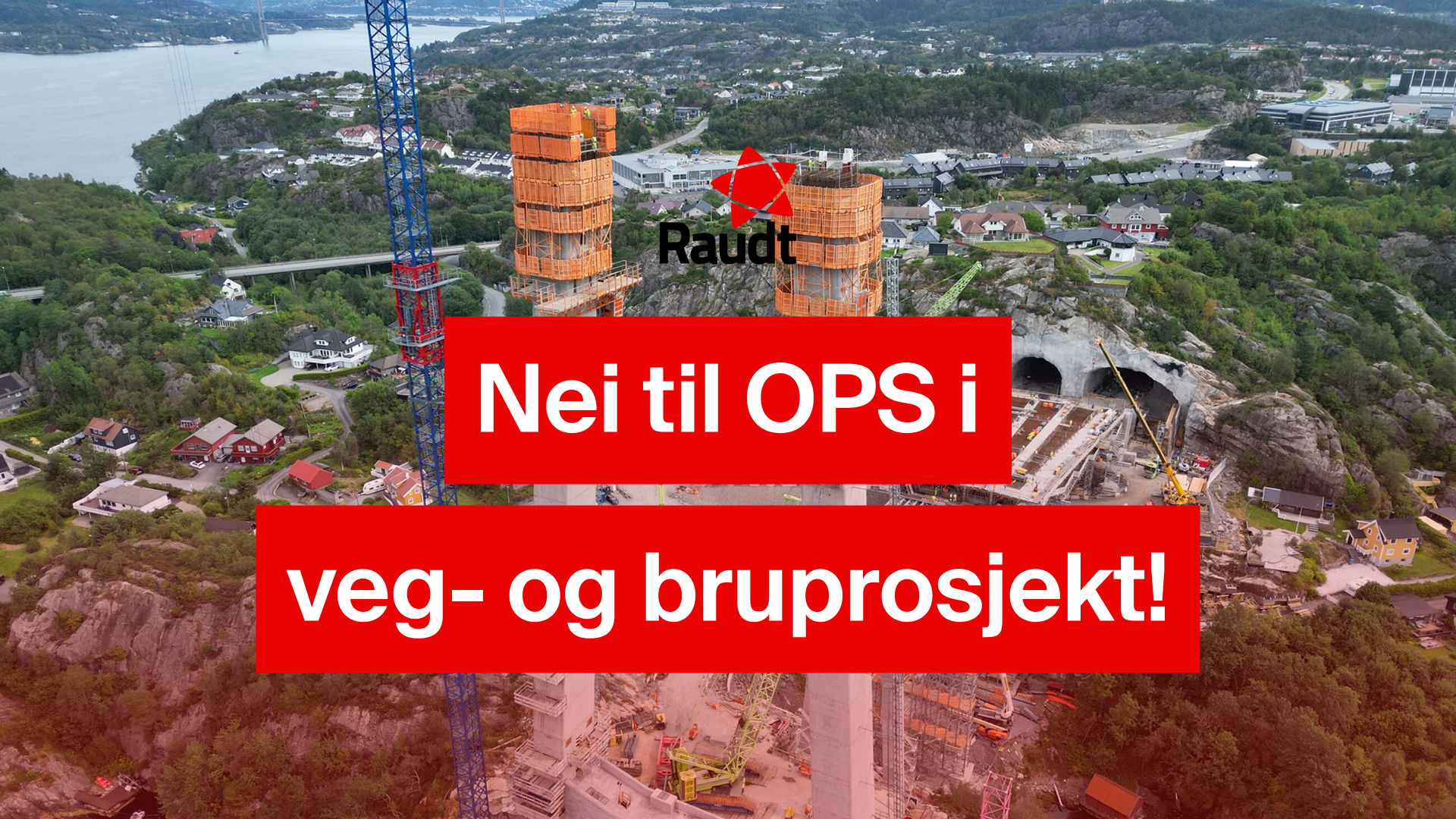   Fråsegn: Nei til offentleg-privat samarbeid (OPS) i veg- og bruprosjekt